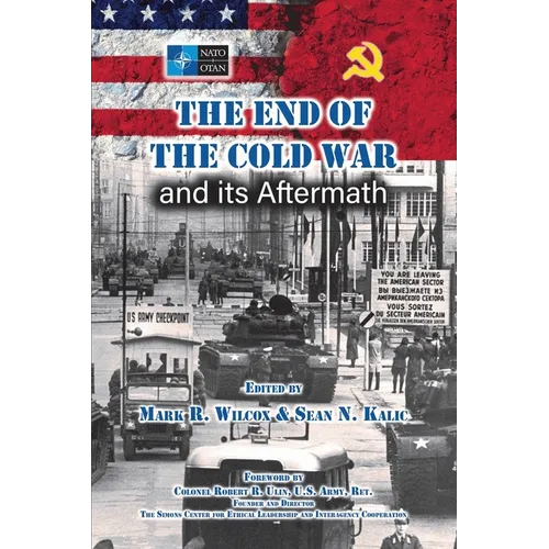 The End of the Cold War and its Aftermath - Paperback