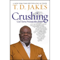 Crushing: God Turns Pressure Into Power - Hardcover