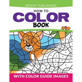 How To Color Book: With Color Guide Images - Paperback