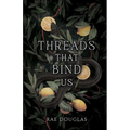 Threads That Bind Us - Paperback