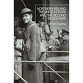 Northern Ireland, the United States and the Second World War