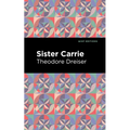 Sister Carrie - Hardcover