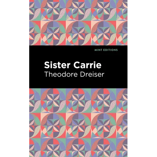 Sister Carrie - Hardcover