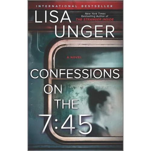 Confessions on the 7:45: A Novel - Paperback