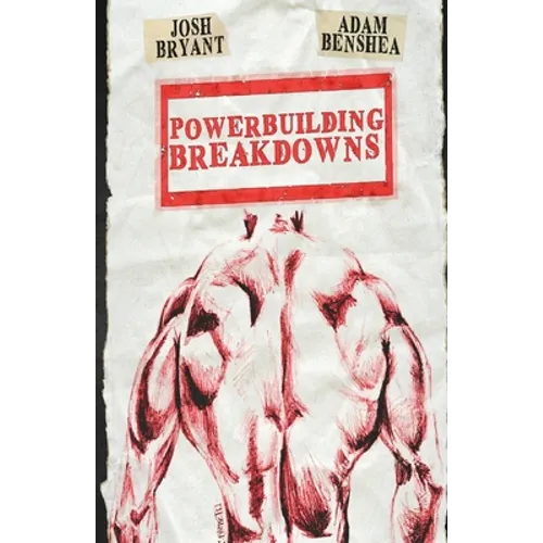 Powerbuilding Breakdowns - Paperback