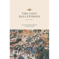 The Lost Bali Stories: Volume I - Paperback