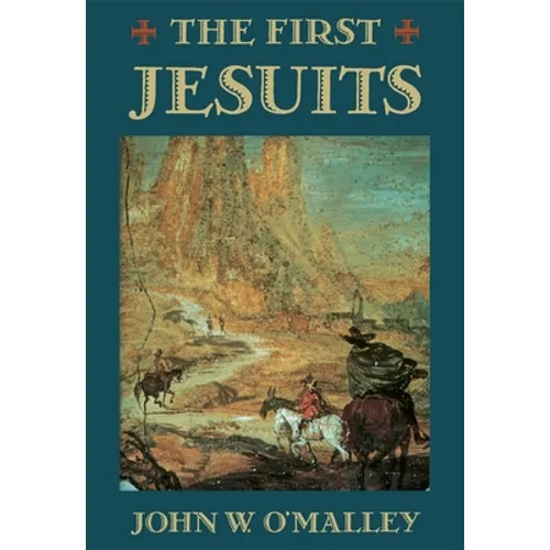 The First Jesuits - Paperback