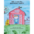 Big J and the Birthday Party - Hardcover