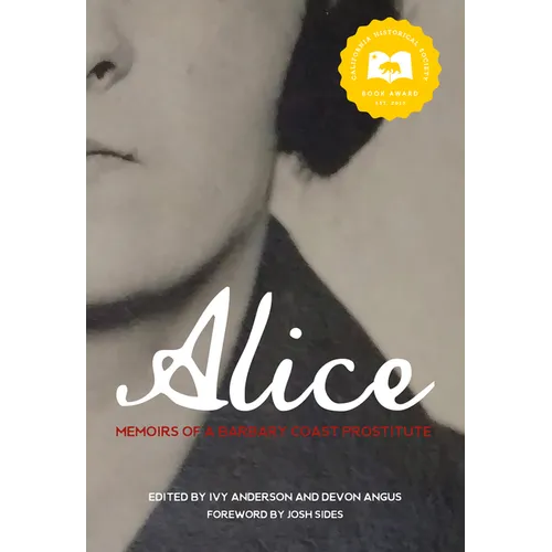 Alice: Memoirs of a Barbary Coast Prostitute - Paperback