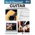 Do-It-Yourself Guitar: The Best Step-By-Step Guide to Start Playing by Michael Mueller and Including Online Video and Audio - Paperback