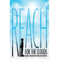Reach for the Clouds - Paperback