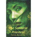 The Santeria Priestess - Paperback