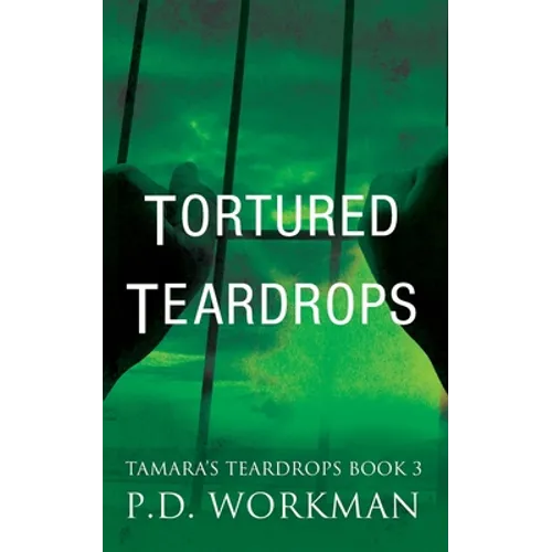 Tortured Teardrops - Paperback