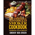 The Unofficial Masterbuilt Smoker Cookbook: A BBQ Smoking Guide & 100 Electric Smoker Recipes