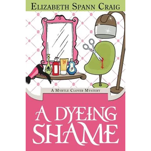 A Dyeing Shame - Hardcover