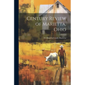 Century Review of Marietta, Ohio