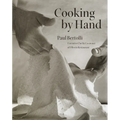 Cooking by Hand: A Cookbook - Hardcover