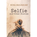 Selfie and Other Stories - Paperback