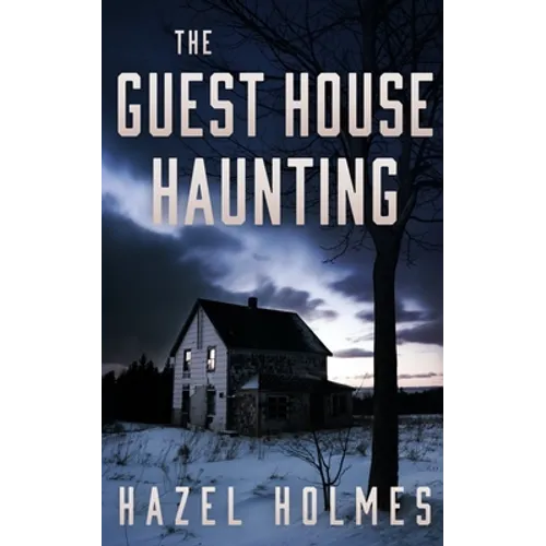 The Guest House Haunting - Paperback