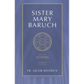 Sister Mary Baruch: Vespers (Vol 3) Volume 3 - Paperback
