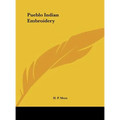Pueblo Indian Embroidery - Hardcover