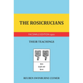The Rosicrucians: Their Teachings - Paperback