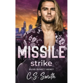 Missile Strike: A Sister's Best Friend Navy SEAL Protector Romance
