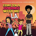 Come on a Journee with me to LA - Paperback