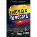 Five Days in Bogotá - Paperback