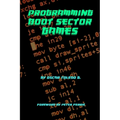 Programming Boot Sector Games - Paperback
