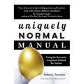 Uniquely Normal Manual: Using the Bernstein Cognitive Methods for Autism - Paperback