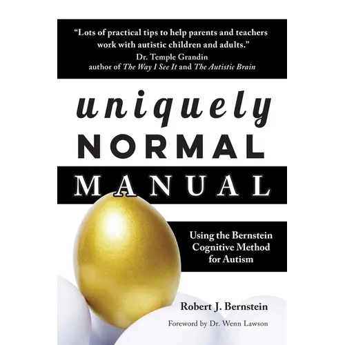 Uniquely Normal Manual: Using the Bernstein Cognitive Methods for Autism - Paperback