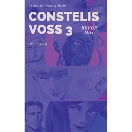 Constelis Voss Vol. 3: Reformat - Paperback