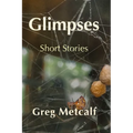 Glimpses - Paperback