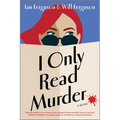 I Only Read Murder - Paperback