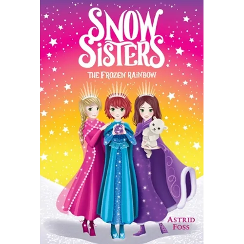 The Frozen Rainbow - Hardcover