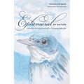 Ephemeral by Nature: Exploring the Exceptional with a Tennessee Naturalist