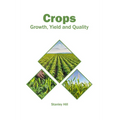 Crops: Growth, Yield and Quality - Hardcover