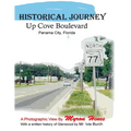 Historic Journey Up Cove Boulevard in Panama City, Florida: Panama City, Florida