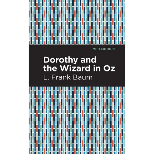 Dorothy and the Wizard in Oz - Hardcover