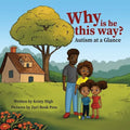 Why is he this way? Autism at a Glance - Paperback