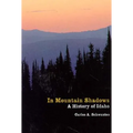 In Mountain Shadows: A History of Idaho
