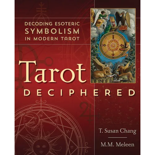 Tarot Deciphered: Decoding Esoteric Symbolism in Modern Tarot - Paperback