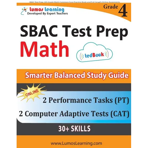 SBAC Test Prep: 4th Grade Math Common Core Practice Book and Full-length Online Assessments: Smarter Balanced Study Guide With Performance Task (PT) a - Paperback