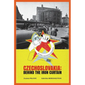Czechoslovakia: Behind the Iron Curtain - Paperback