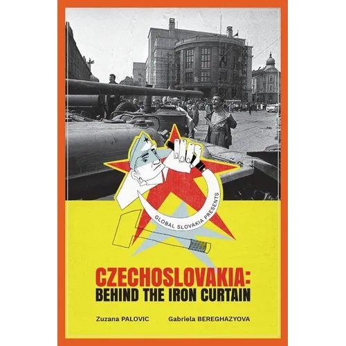 Czechoslovakia: Behind the Iron Curtain - Paperback