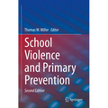 School Violence and Primary Prevention - Paperback