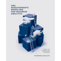 UML Requirements Modeling For Business Analysts: Steps to Modeling Success - Paperback