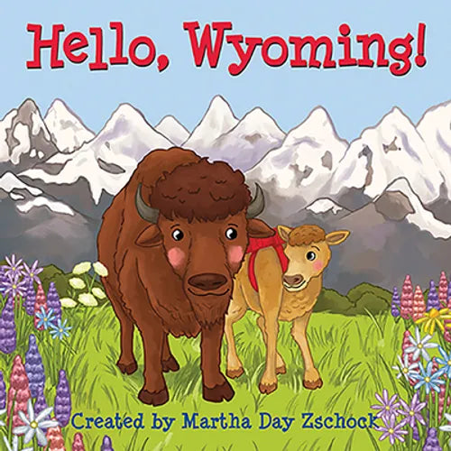 Hello, Wyoming! - Board Book