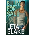 Bully for Sale - Paperback